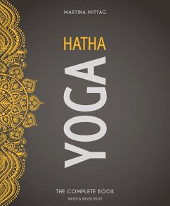 Hatha Yoga: The Complete Book - Mittag, Martina