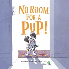 No Room for a Pup! - Suneby, Elizabeth