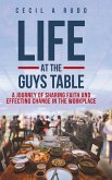 Life at the Guys Table