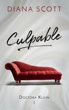 Culpable: Amor, suspenso y un futuro por descubrir. - Scott, Diana