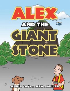 Alex and the Giant Stone - Aguilar, Maria Constanza