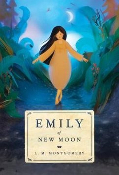 Emily of New Moon - Montgomery, L M