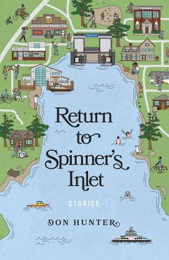 Return to Spinner's Inlet: Stories - Hunter, Don