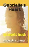 Gabrielle's Heart: An Angel's Touch
