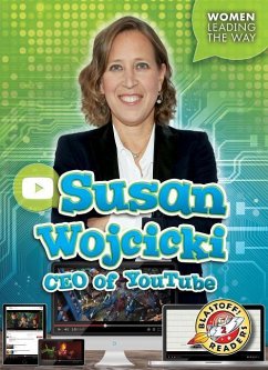 Susan Wojcicki: CEO of Youtube - Moening, Kate