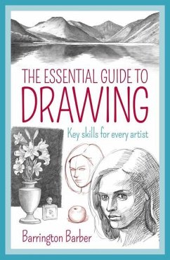 The Essential Guide to Drawing - Barber, Barrington