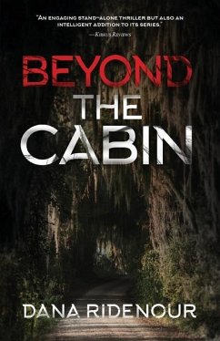 Beyond the Cabin - Ridenour, Dana