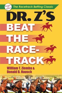 Dr. Z's Beat the Racetrack - Ziemba, William T.; Hausch, Donald B.