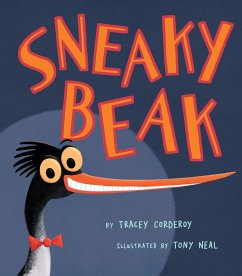 Sneaky Beak - Corderoy, Tracey