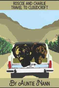 Roscoe and Charlie: Travel to Cloudcroft - Nann, Auntie