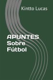 APUNTES Sobre Fútbol