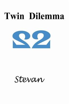 Twin Dilemma - Stevan