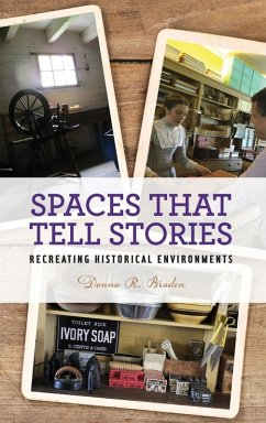 Spaces that Tell Stories - Braden, Donna R.