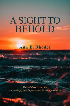 A Sight to Behold - Rhodes, Ann B.