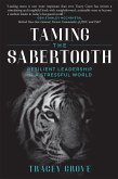 Taming the Sabertooth