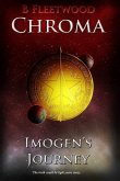 Imogen's Journey: Book 2 of the Chroma Trilogy