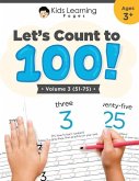 Let's Count To 100: Volume #3