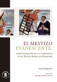 El mestizo evanescente (eBook, ePUB) El mestizo evanescente (eBook, ePUB)