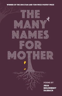 The Many Names for Mother - Dasbach, Julia Kolchinsky
