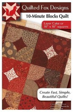 10 Minute Blocks Quilt Pattern: Layer Cake or 10 X 10 Squares - Mcneill, Suzanne