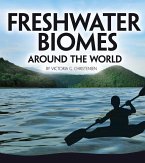 Freshwater Biomes Around the World