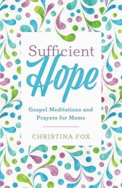 Sufficient Hope - Fox, Christina Rose