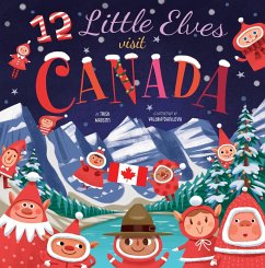 12 Little Elves Visit Canada - Madson, Trish