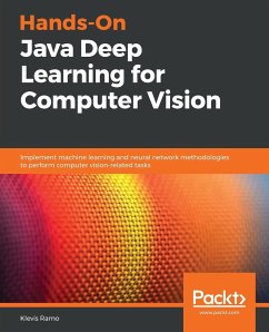 Hands-On Java Deep Learning for Computer Vision - Ramo, Klevis