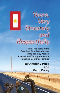 Yours, Very Sincerely And Respectfully - Carey, Keith; Price, Anthony
