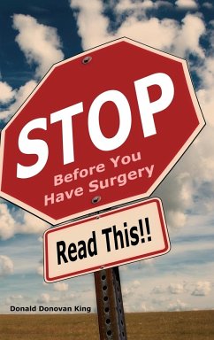 STOP Before You Have Surgery - King, Donald Donovan