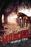 Hot Blooded Murder: Volume 1