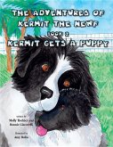 The Adventures of Kermit the Newf: Kermit Gets a Puppy