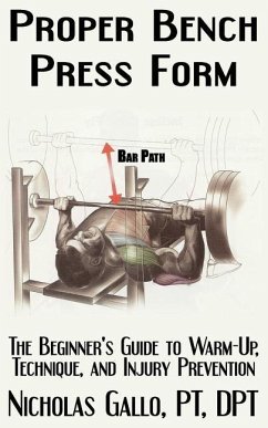 Proper Bench Press Form - Gallo, Nicholas