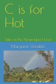 C Is for Hot: Tales of the Nicaragua I Love