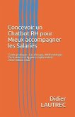 Concevoir un Chatbot RH pour Mieux accompagner les Salariés