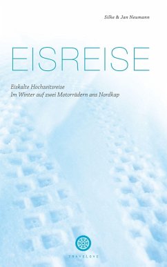 Eisreise (eBook, ePUB) - Neumann, Silke; Neumann, Jan