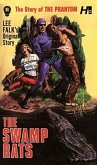 The Phantom: The Complete Avon Novels: Volume 11 the Swamp Rats!