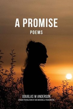 A Promise: Poems - Anderson, Douglas W.