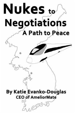 Nukes to Negotiations - Evanko-Douglas, Katie