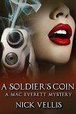A Soldier's Coin: A Mac Everett Mystery