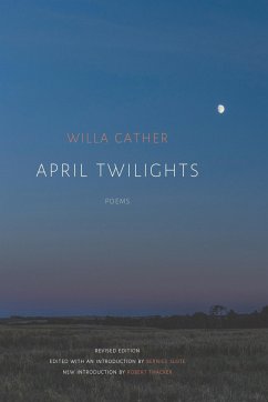 April Twilights (1903) - Cather, Willa