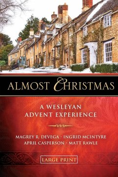 Almost Christmas - [large Print] - Devega, Magrey; McIntyre, Ingrid; Casperson, April