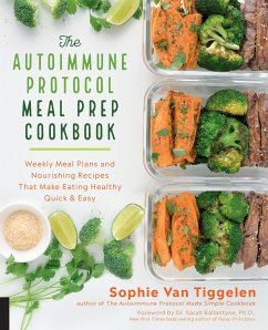 The Autoimmune Protocol Meal Prep Cookbook - Van Tiggelen, Sophie