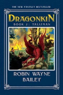 Dragonkin Book Two, Talisman - Bailey, Robin Wayne