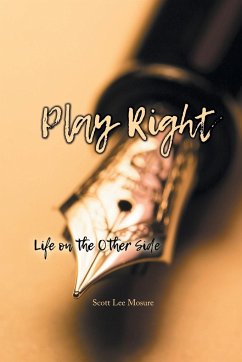 Play Right - Mosure, Scott Lee