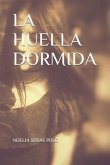 La Huella Dormida