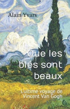 Que les blés sont beaux - Yvars, Alain