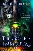 The Goblets Immortal