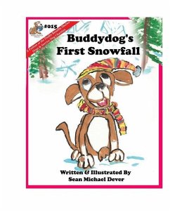 Buddydog's First Snowfall - Dever, Sean Michael