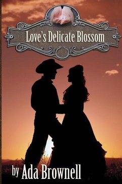 Love's Delicate Blossom - Brownell, Ada